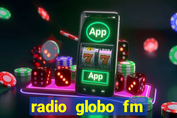 radio globo fm 90.1 salvador bahia